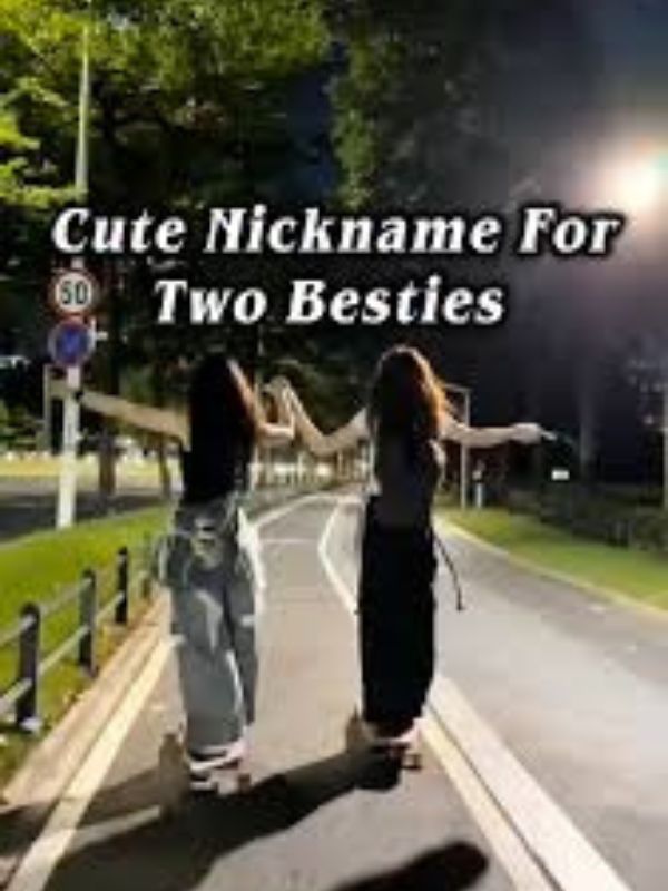 Nicknames for Best Friend (6)