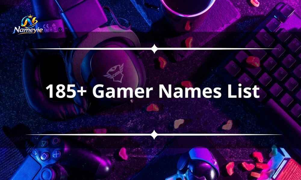 Gamer Names